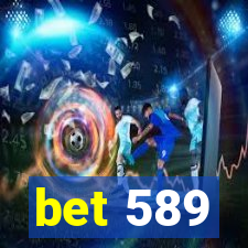 bet 589